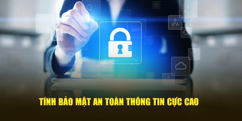 Tính bảo mật an toàn thông tin cực cao tại VN138